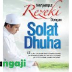 Tata Cara ,Keutamaan, dan Doa Sholat Dhuha