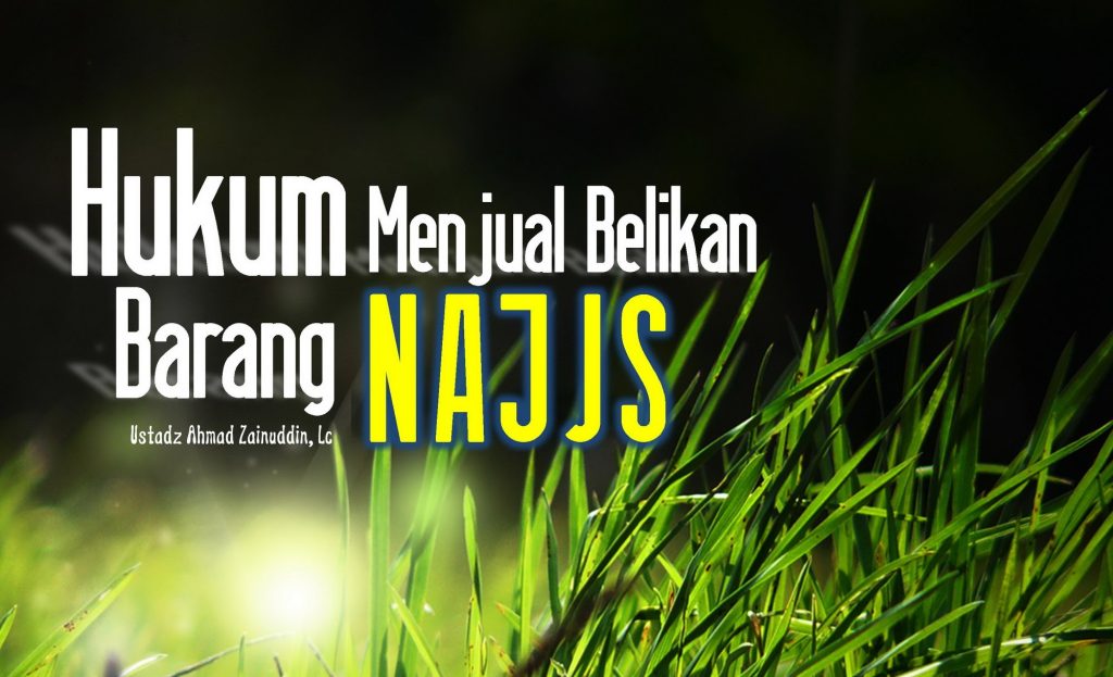 Inilah Jawaban! Hukum Jual Beli Barang Najis | ilmufikih