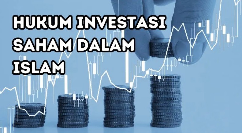 Hukum Investasi Saham Dalam Islam Lengkap Dan Terbaru
