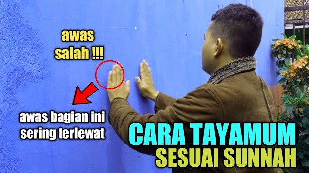 Tata Cara Tayamum Yang Benar Sesuai Sunnah Disertai Dalil